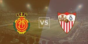 Soi Kèo Mallorca Vs Sevilla 3h 03/02 - La Liga